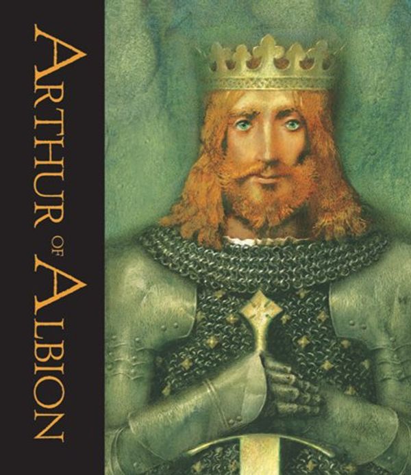 Cover Art for 9781846860492, Arthur of Albion by John Matthews