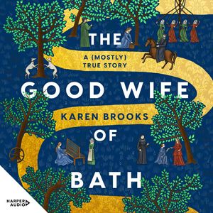 Cover Art for 9781460741535, The Good Wife of Bath by Karen Brooks, Fran Burgoyne