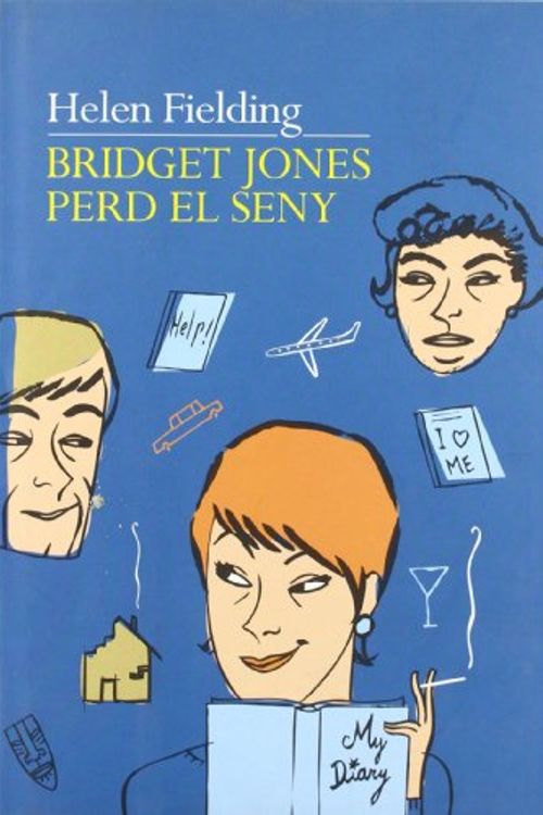 Cover Art for 9788429747041, Bridget Jones perd el seny by Helen Fielding