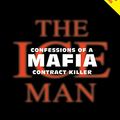 Cover Art for 9781400132621, The Ice Man: Confessions of a Mafia Contract Killer by Philip Carlo