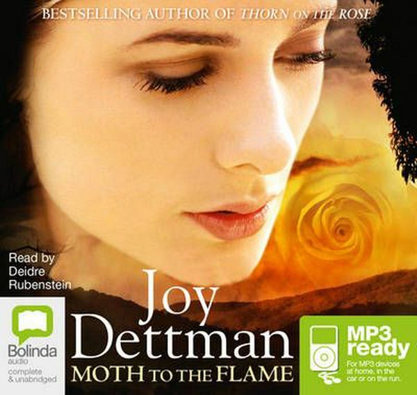 Cover Art for 9781486207046, Moth To The Flame by Joy Dettman