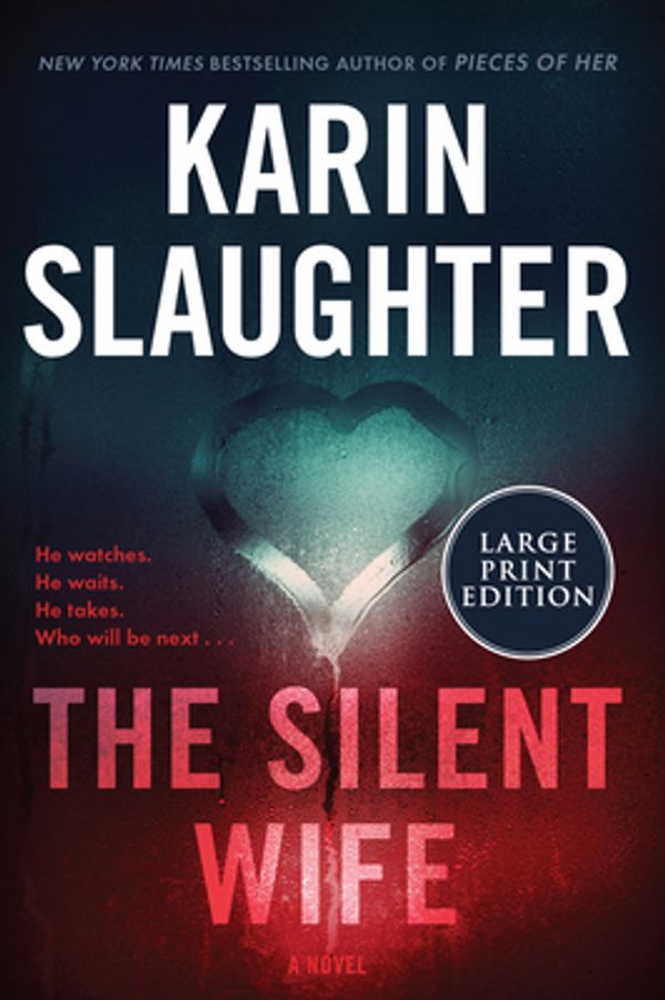 Cover Art for 9780062999160, The Silent Wife by Karin Slaughter