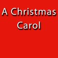 Cover Art for 1230000287879, A Christmas Carol by Charles Dickens