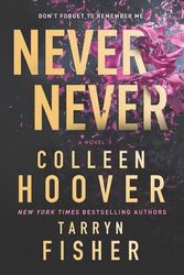 Cover Art for 9798885788144, Never Never by Colleen Hoover, Tarryn Fisher