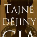 Cover Art for 9788073413811, Tajné dějiny CIA by Joseph J. Trento