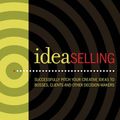 Cover Art for 9781440309403, Ideaselling by Sam Harrison