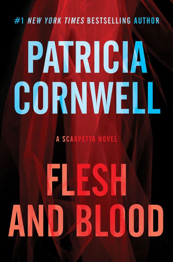 Cover Art for 9780062325365, Flesh and Blood by Patricia Cornwell