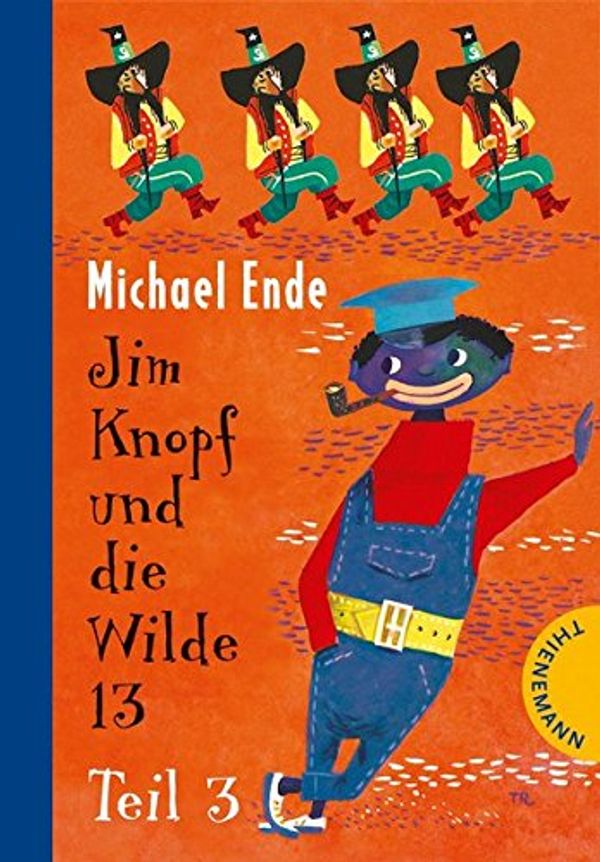 Cover Art for 9783522181631, Jim Knopf und die Wilde 13. Band 3 by Michael Ende