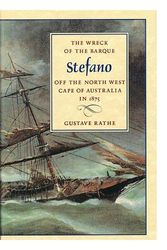 Cover Art for 9780374385859, The Wreck of the Barque Stefano Off the North West Cape of Australia in 1875 by Gustave Rathe