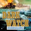 Cover Art for B00BXUA9PW, Dark Watch (The Oregon Files) by Clive; Jack Brul Du Cussler
