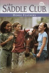 Cover Art for 9780553487404, Horse Feathers (The Saddle Club, Book 98) by Bonnie Bryant