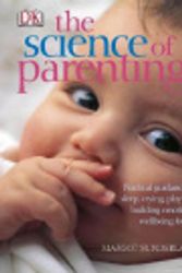 Cover Art for 9781405314862, The Science of Parenting by Margot Sunderland