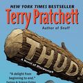 Cover Art for 9780062334985, Thud! by Terry Pratchett