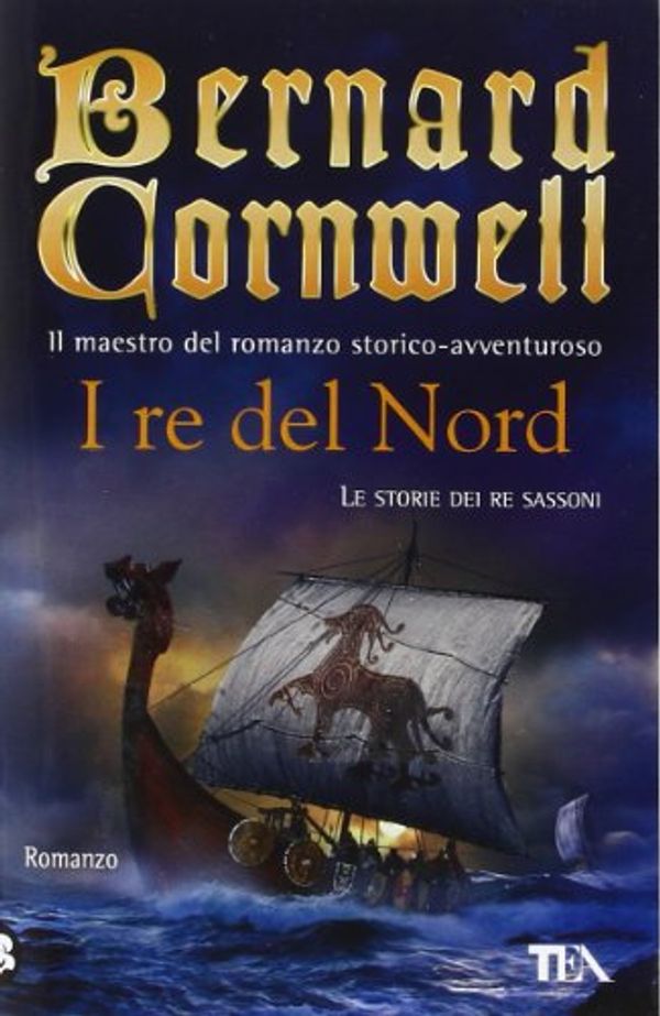 Cover Art for 9788850220540, I re del nord by Bernard Cornwell
