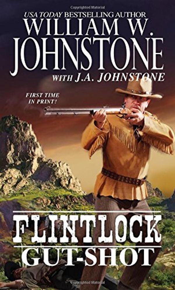 Cover Art for 9780786033584, Flintlock: Gut-Shot by William W. Johnstone