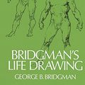 Cover Art for B012HUIQGK, Bridgman's Life Drawing (Dover Anatomy for Artists) by George B. Bridgman (2-Jan-2000) Paperback by Unknown