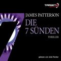 Cover Art for 9783868045321, Die 7 Sünden, 5 CDs (TARGET - mitten ins Ohr) by James Patterson, Maxine Paetro