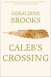 Cover Art for 9780007367474, Caleb's Crossing by Geraldine Brooks