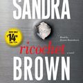 Cover Art for 9780743581646, Ricochet by Sandra Brown