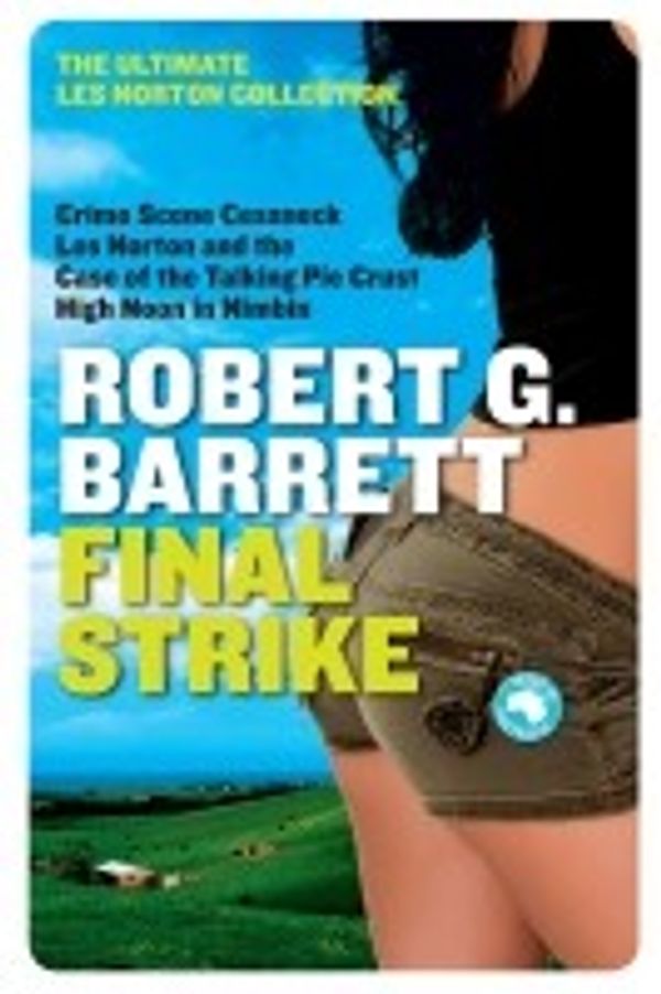 Cover Art for 9781460700556, Final Strike by Robert G Barrett