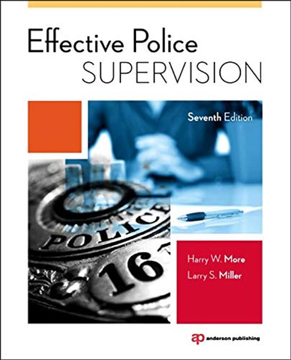 Cover Art for 9781455777600, Effective Police Supervision by Harry W. More