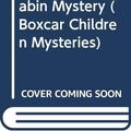 Cover Art for 9780606004947, The Haunted Cabin Mystery (Boxcar Children Mysteries) by Gertrude Chandler Warner