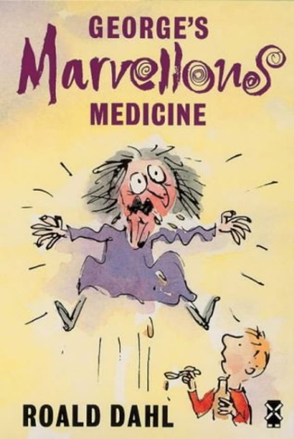 Cover Art for 9780435122652, George's Marvellous Medicine by Mr. Roald Dahl