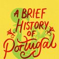 Cover Art for 9781472143570, A Brief History of Portugal by Jeremy Black