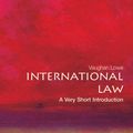 Cover Art for 9780191044175, International Law: A Very Short Introduction by Vaughan Lowe