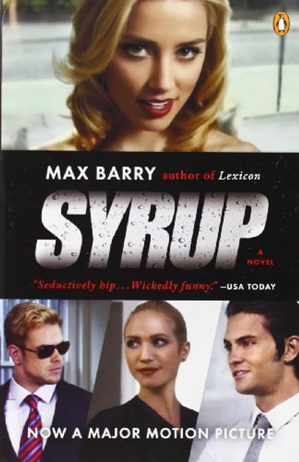 Cover Art for 9780143125303, Syrup by Maxx Barry