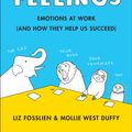 Cover Art for 9780241328705, No Hard Feelings by Liz Fosslien and Mollie West