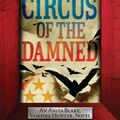 Cover Art for 9780755355310, Circus of the Damned by Laurell K. Hamilton