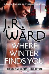 Cover Art for 9780349425399, Where Winter Finds You: A Caldwell Christmas by J. R. Ward