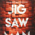 Cover Art for 9783404180578, Jigsaw Man - Im Zeichen des Killers by Matheson, Nadine: