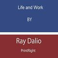 Cover Art for 9798676349219, Summary Analysis Of Principles: Life and Work By Ray Dalio by Printright
