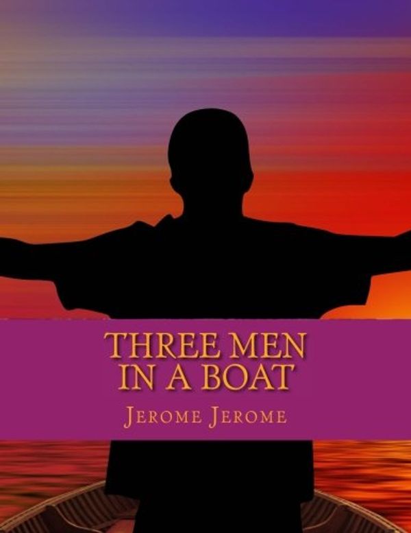 Cover Art for 9781975738020, Three Men in a Boat by Jerome K. Jerome