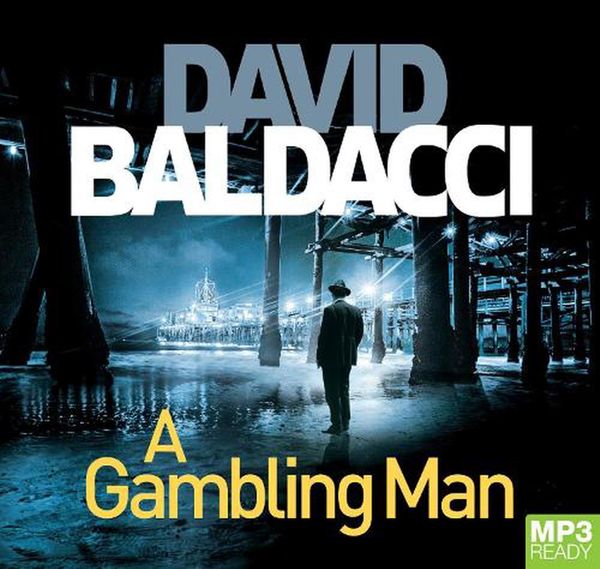 Cover Art for 9781867531470, A Gambling Man by David Baldacci