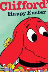 Cover Art for 9780545215879, Clifford's Happy Easter by Norman Bridwell