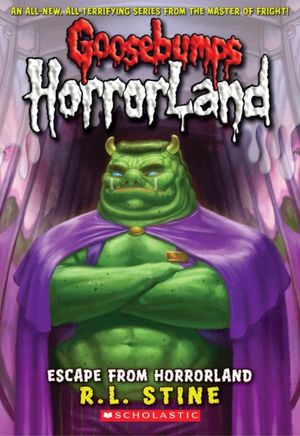 Cover Art for 9780439918794, Escape from Horrorland by R Stine