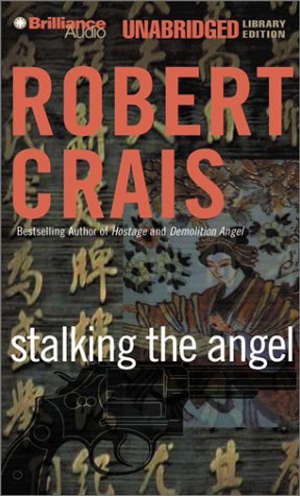 Cover Art for 9781587886447, Stalking the Angel by Robert Crais