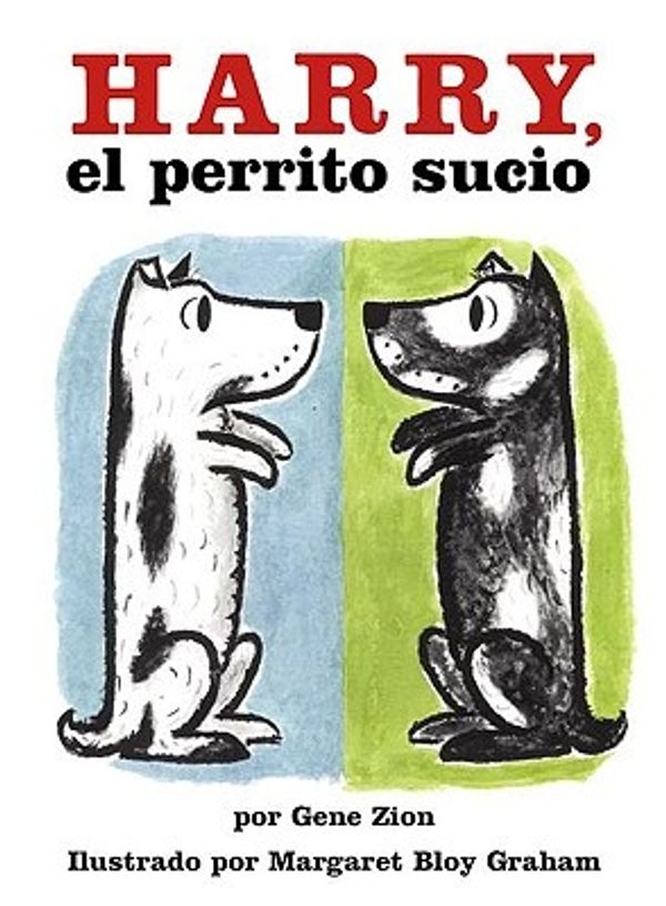 Cover Art for 9780785726210, Harry, El Perrito Sucio (Harry, the Dirty Dog) by Gene Zion