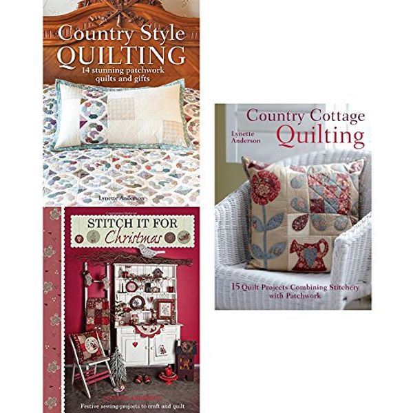 Cover Art for 9787421174732, Lynette Anderson Quilting 3 Books Bundle Collection (Country Cottage Quilting: 15 Quirky Quilt Projects Combining Stitchery with Patchwork, It's Quilting Cats & Dogs,Stitch it for Christmas: Festive Sewing Projects to Craft and Quilt) by Lynette Anderson