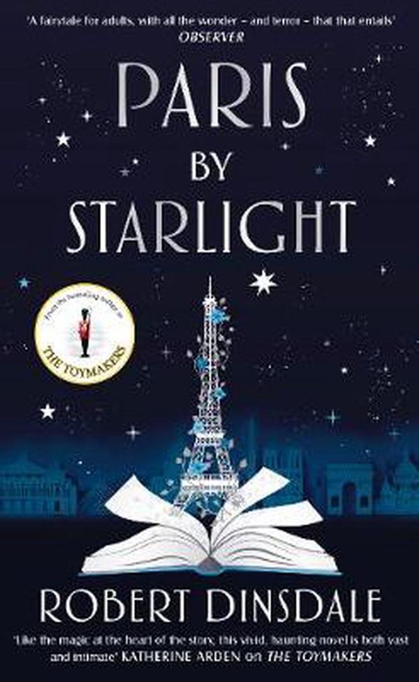 Cover Art for 9781529100457, Paris By Starlight by Robert Dinsdale