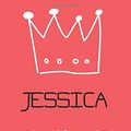 Cover Art for 9798606679423, Jessica lover : Jessica, will you be my valentine ? Valentine day Gift for your girlfriend Jessica  - blank journal, Thoughtful Cool Present for ... notebook ): Lined Blank Notebook for Jessica by Jessica Personalized Journal Notebook