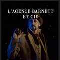 Cover Art for B07R7CRX8D, Arsène Lupin : L'agence Barnett et Cie by Maurice Leblanc