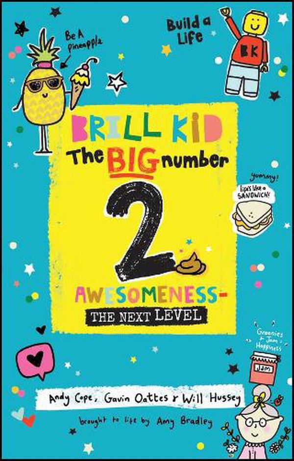 Cover Art for 9780857088918, Brill Kid - The Big Number 2 by Andy Cope, Gavin Oattes, Will Hussey