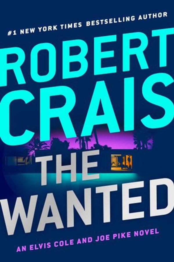 Cover Art for 9781432838805, The Wanted by Robert Crais