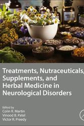Cover Art for 9780323900522, Treatments, Nutraceuticals, Supplements, and Herbal Medicine in Neurological Disorders by Colin R. Martin, Vinood B. Patel, Victor R. Preedy