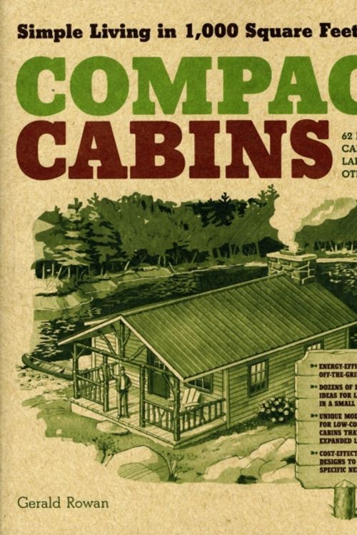 Cover Art for 9781603424622, Compact Cabins by Gerald Rowan