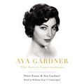 Cover Art for B01K15IP4G, Ava Gardner: The Secret Conversations by Peter Evans (2013-07-02) by Peter Evans;Ava Gardner